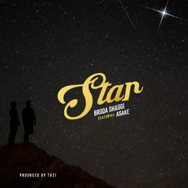 Broda Shaggi - Star ft. Asake